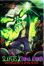 The cover art to the video game 'Slayers X Terminal Aftermath Vengance Of The Slayer'.
